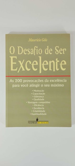 O Desafio de Ser Excelente de Maurício Góis