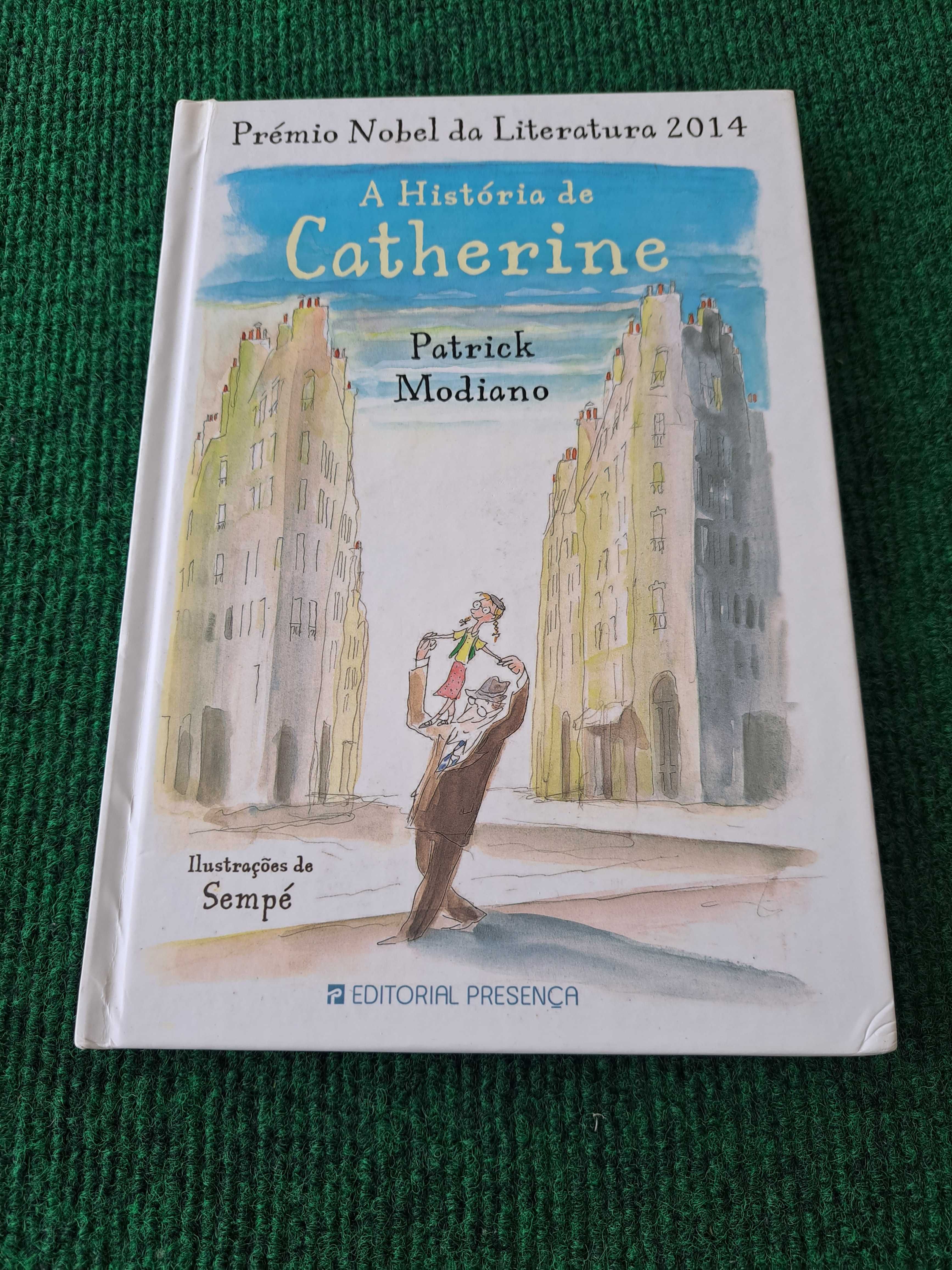 A História de Catherine - Patrick Modiano / Sempé