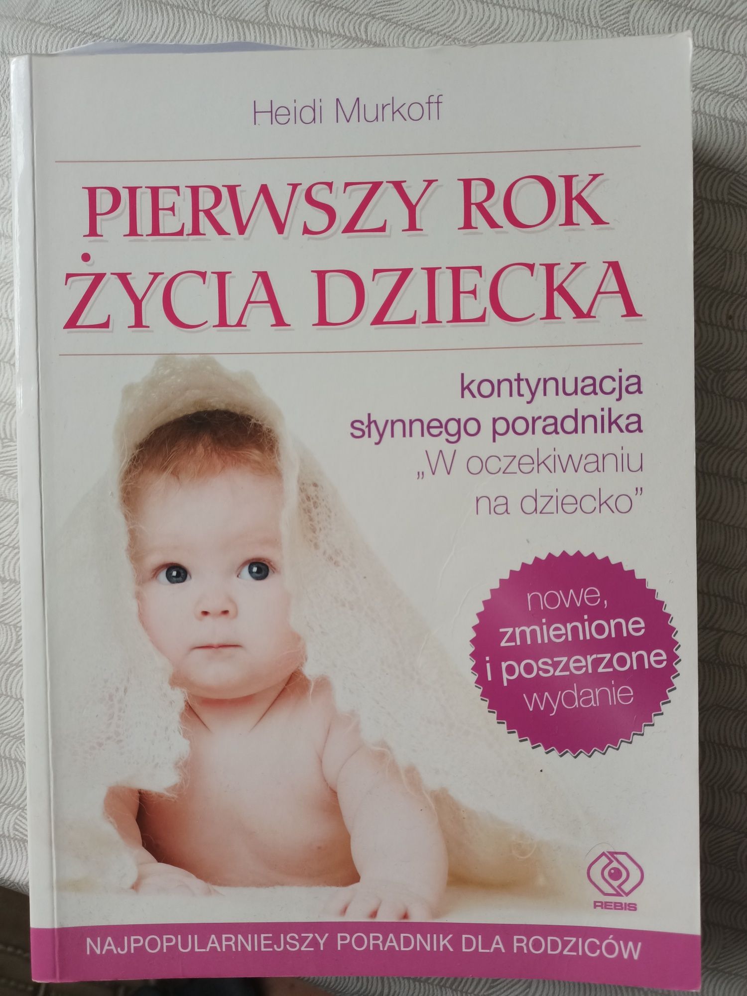 Sprzedam książkę Pierwszy rok życia dziecka