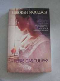 A Febre das Túlipas de Deborah Moggach