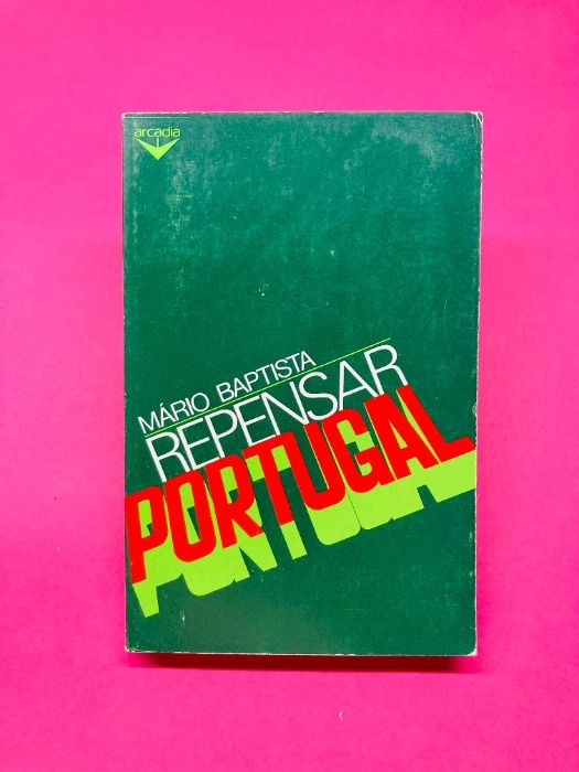 Repensar Portugal - Mário Baptista