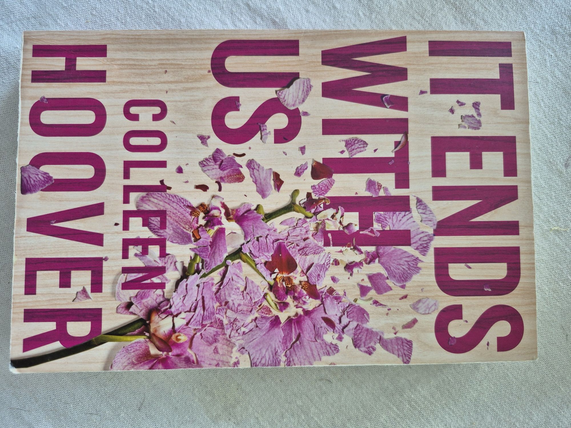 Colleen Hoover. It ends with us. It starts with us.