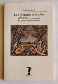 Los primeros diez años 1900 a 1910 los orígenes del arte contemporáneo