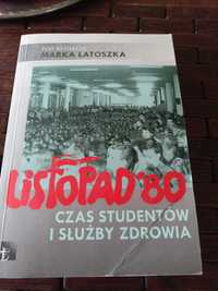 Latoszek listopad 80 czas studentów i służby zdrowia