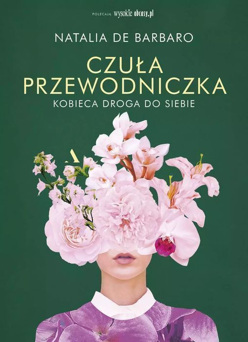 Czuła przewodniczka. Kobieca droga do siebie. Agora