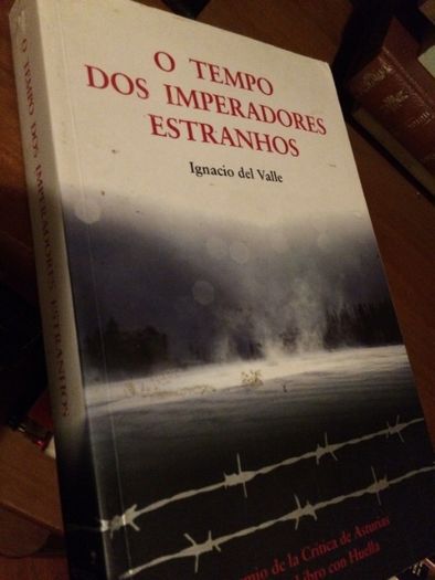 O Tempo dos Imperadores Estranhos de Ignacio del Valle, portes grátis