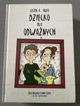 Dziecko dla odważnych