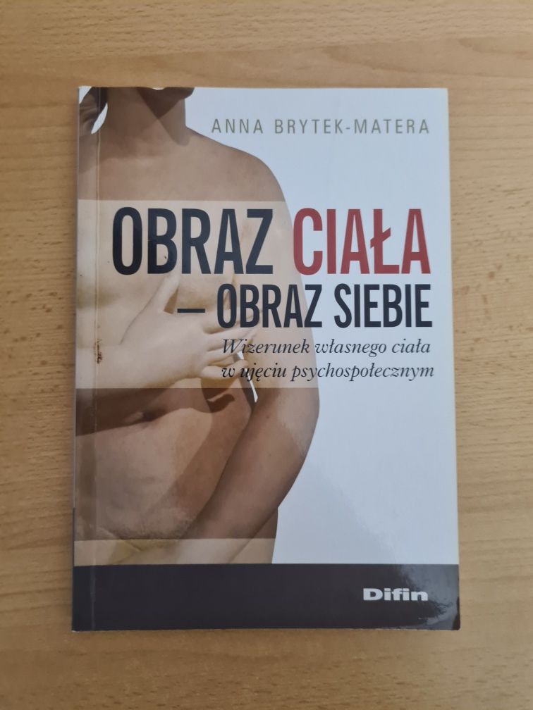 Obraz ciała - obraz siebie - Anna Brytek-Matera