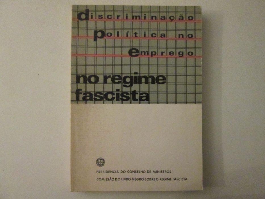 Discriminação política no emprego no Antigo Regime