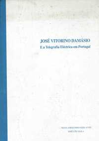 14598
	
José Vitorino Damásio e a telegrafia eléctrica em Portugal