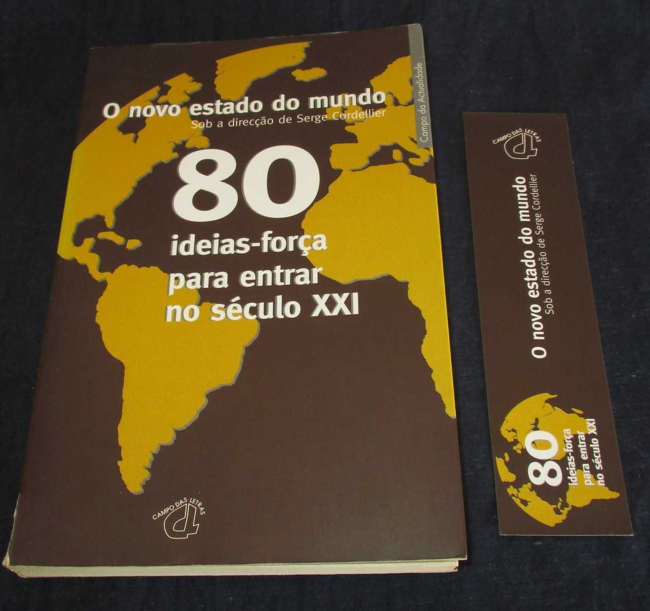 Livro O Novo Estado do Mundo Serge Cordellier