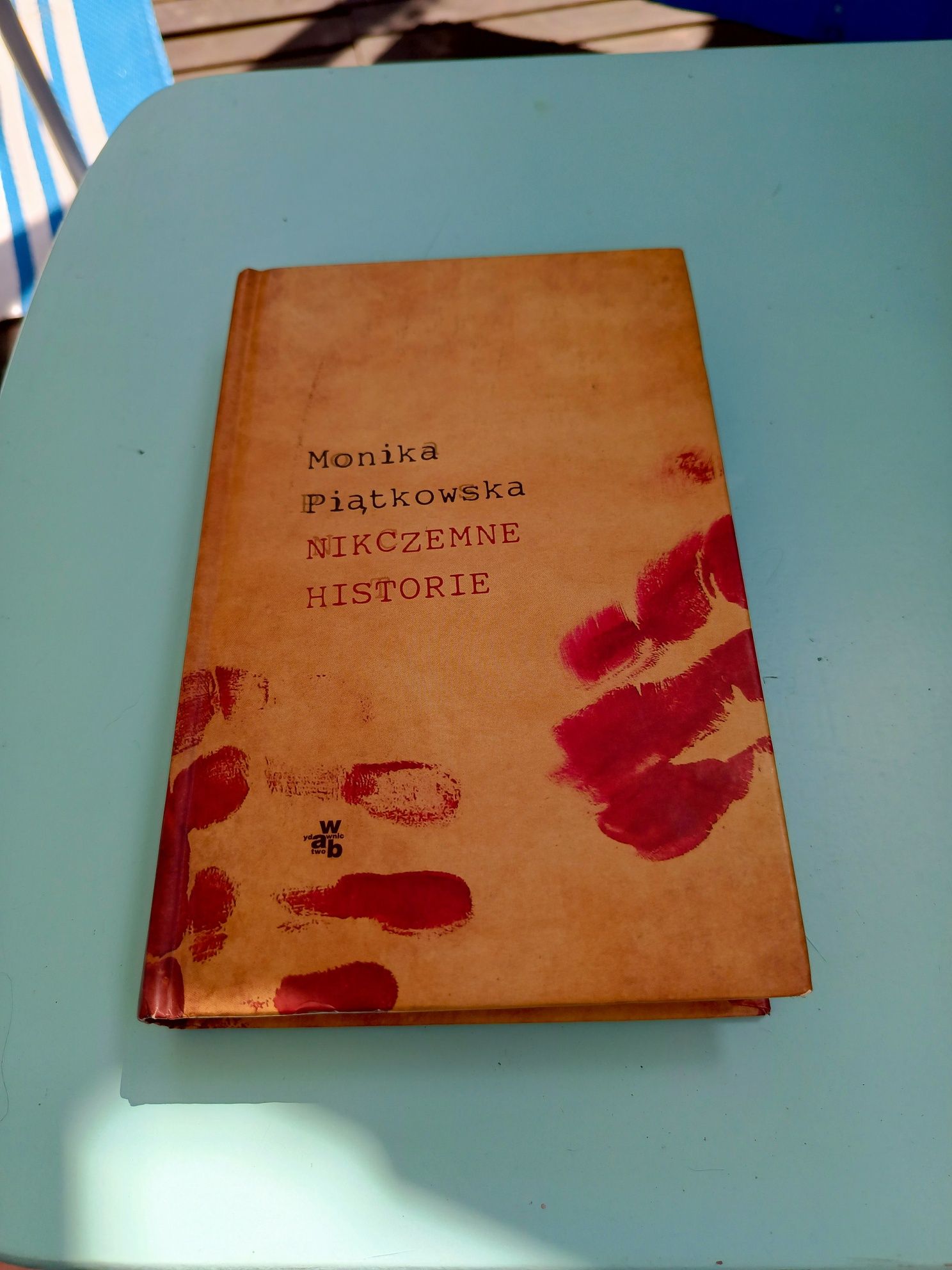 Monika Piątkowska - Nikczemne historie