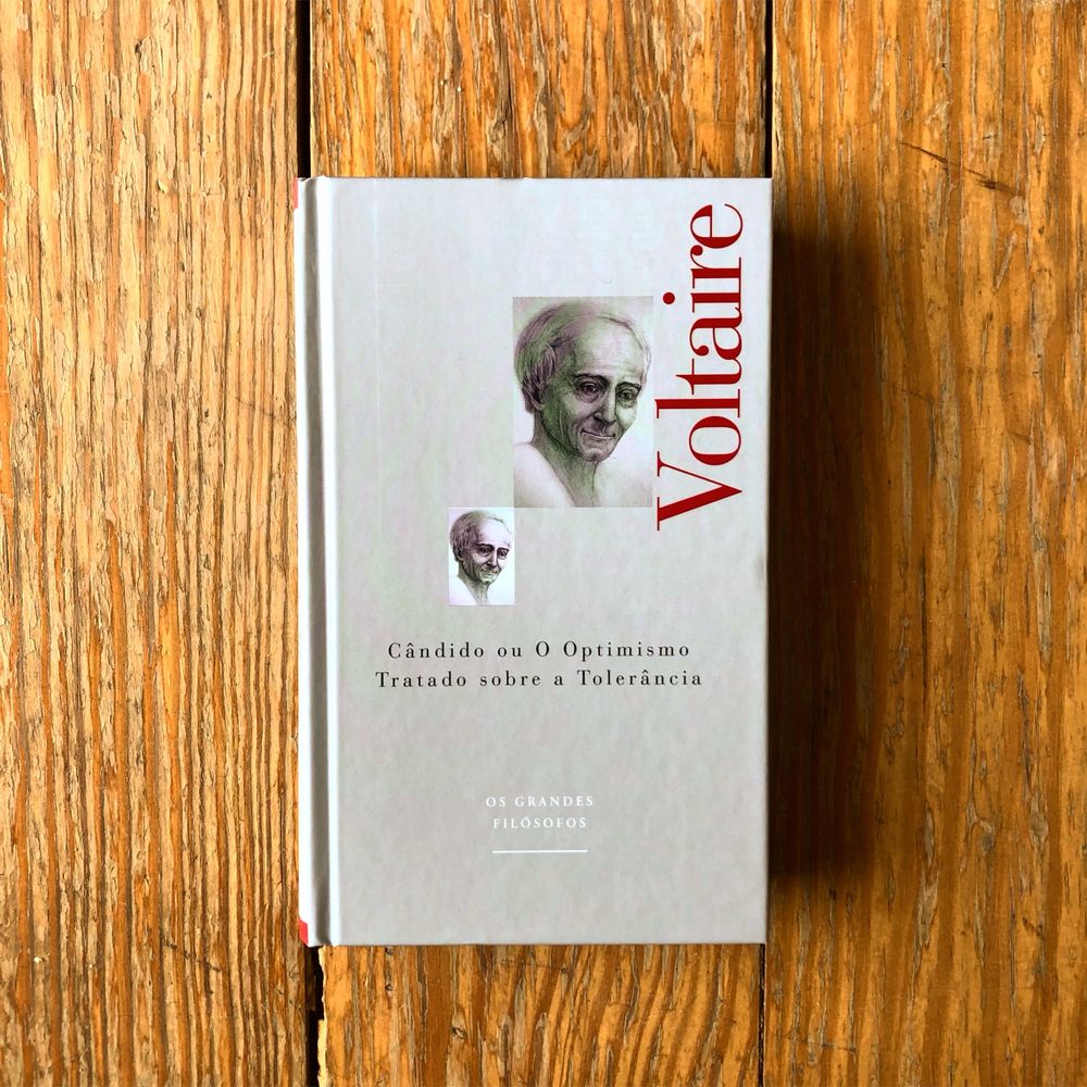 Voltaire - Cândido ou o Optimismo / Carta Sobre a Tolerância