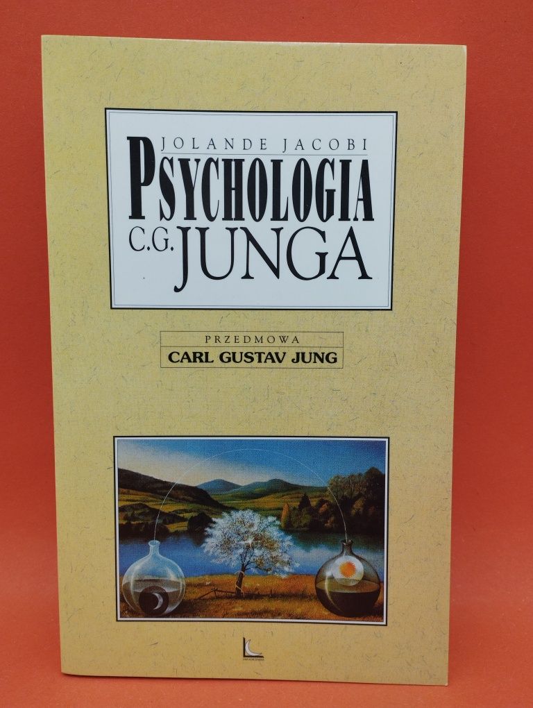 Psychologia C.G. Junga - Jolande Jacobi
