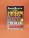 Generał Pawlow: byłem Prezydentem KGB w Polsce