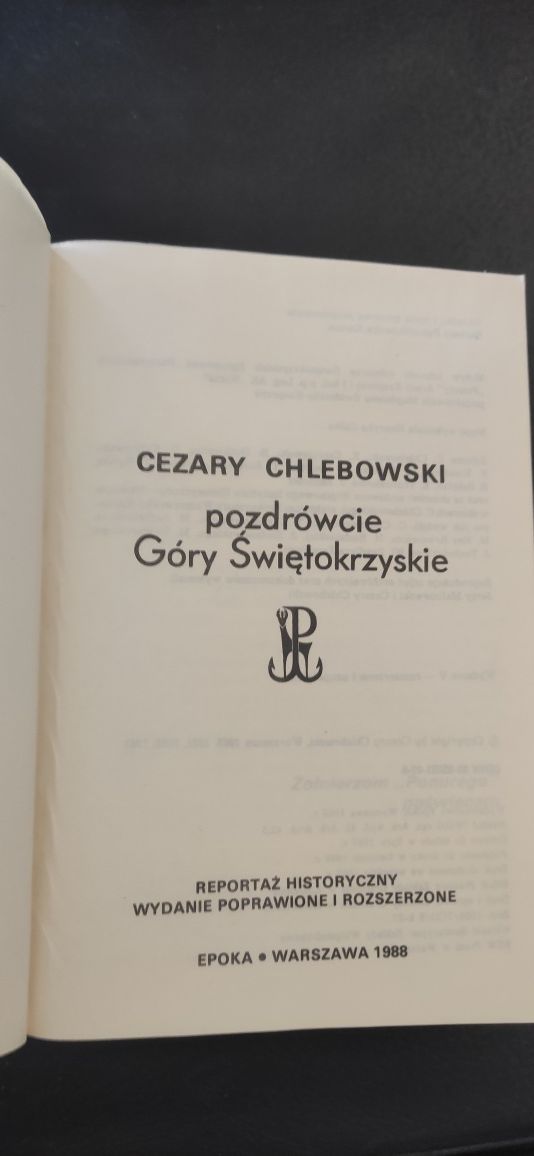 "Pozdrówcie Góry Świętokrzyskie" Cezary Chlebowski