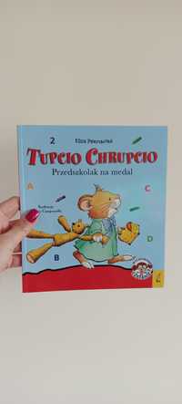 Jak nowa książka Eliza Piotrowsk Tupcio chrupcio przedszkolak na medal