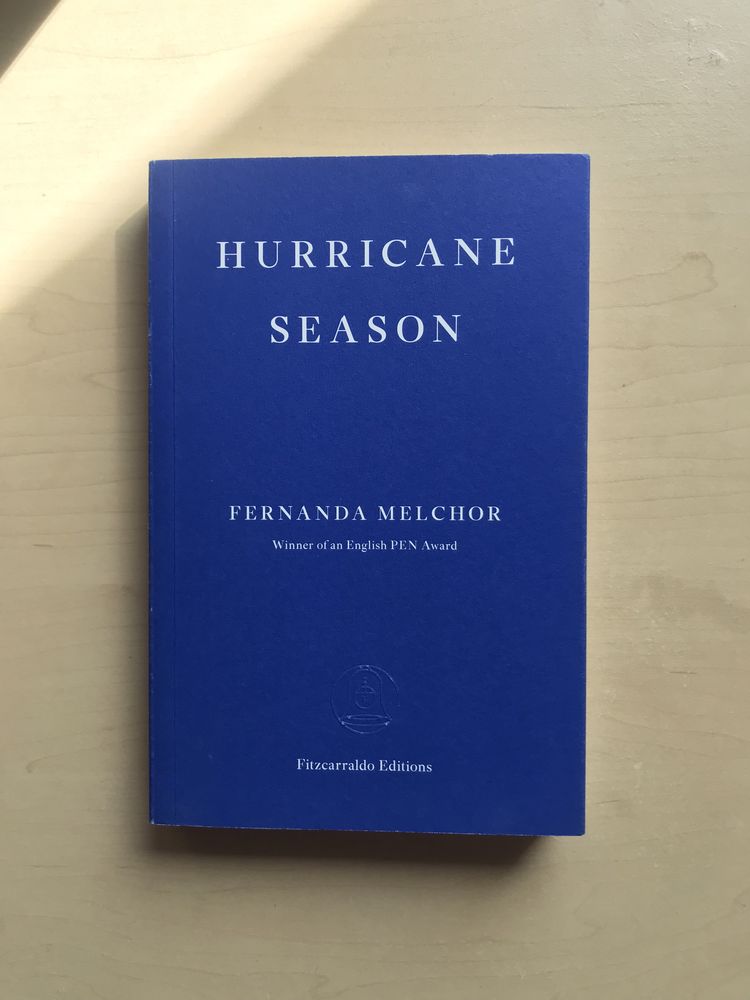 Hurricane season, Fernanda Melchor