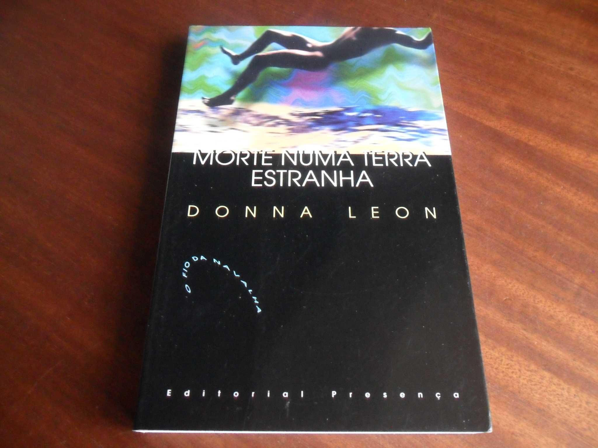 "Morte Numa Terra Estranha" de Donna Leon - 1ª Edição de 1999