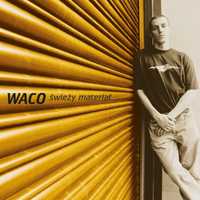 (LP) Waco - Świeży Materiał nowy vinyl black Prosto