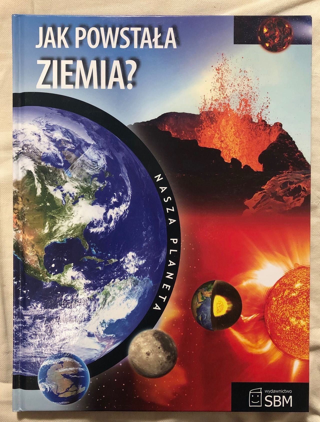 Jak powstała Ziemia? Amy Bauman