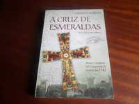 "A Cruz de Esmeraldas" de Cristina Torrão - 1ª Edição de 2009