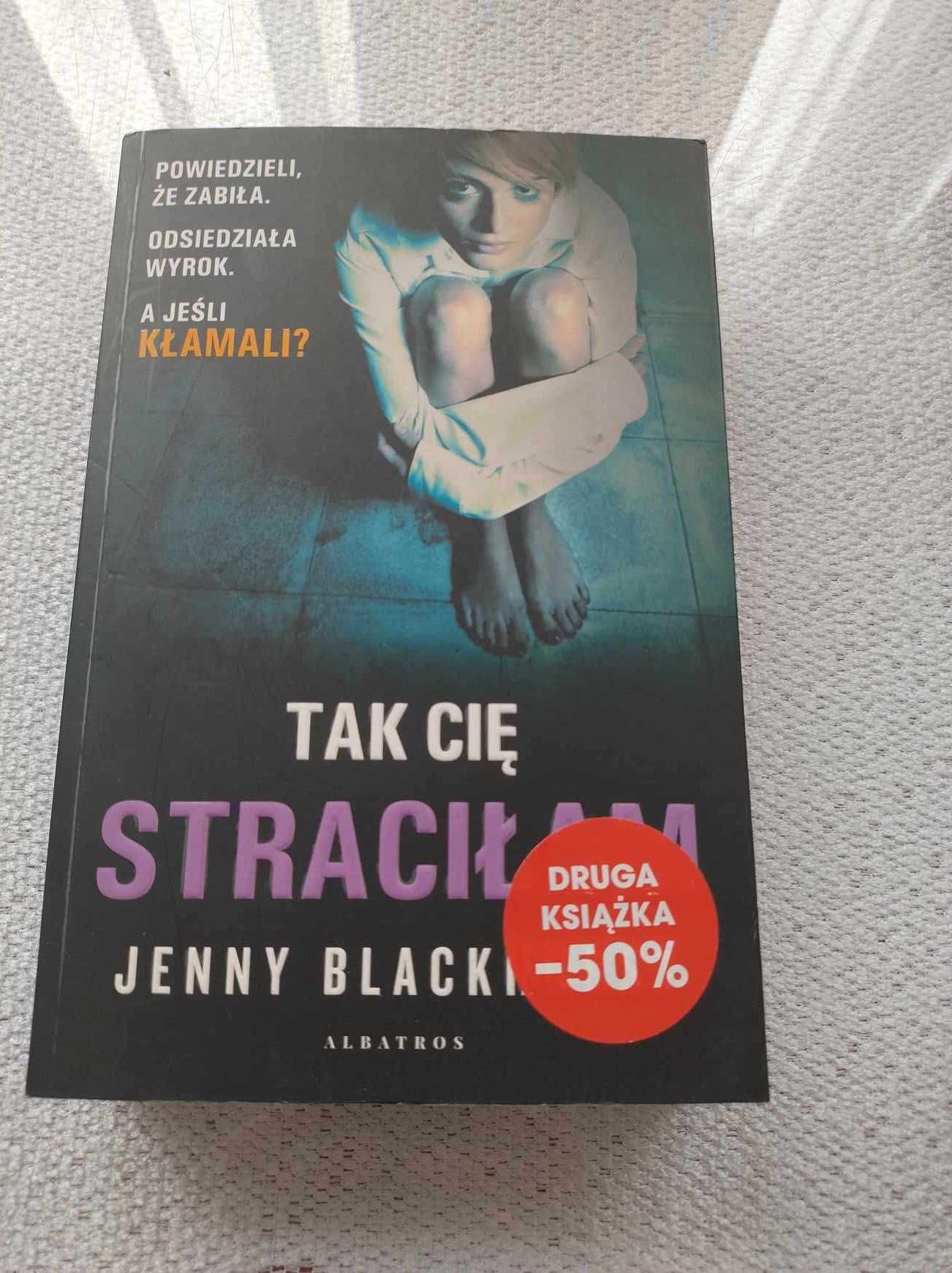 Blackhurst Jenny "Tak cię straciłam"