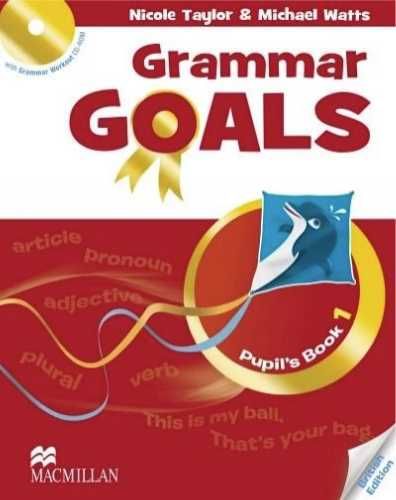 Grammar Goals 1 książka ucznia + CD - Nicole Taylor, Michael Watts
