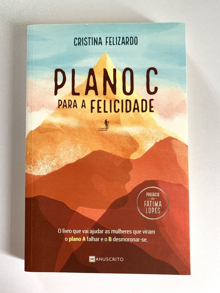 Plano C para a felicidade Cristina Felizardo