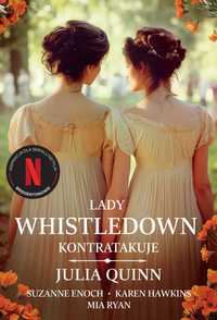 Lady Whistledown kontratakuje. Julia Quinn