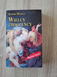 E. Watała „Wielcy zboczeńcy”