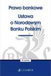 Prawo Bankowe. Ustawa O Narodowym Banku Polskim C.h. Beck