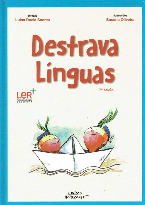7296

Destrava Línguas
de Luísa Ducla Soares