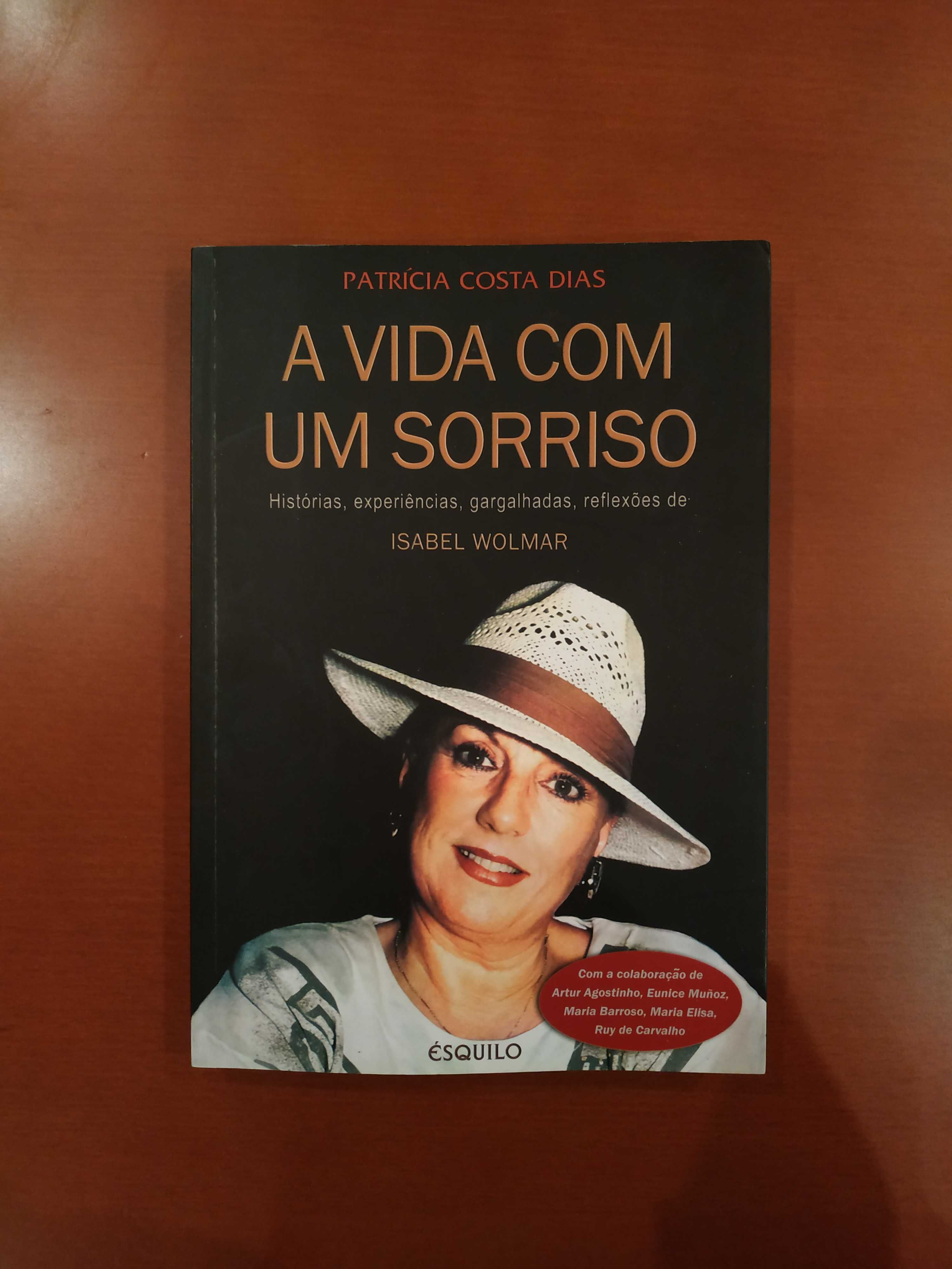 Livro "A vida com um sorriso", de Patrícia Costa Dias (Isabel Wolmar)