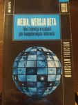 "Media, wersja beta" Mirosław Filiciak