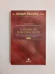 O poder do subconsciente, Joseph Murphy