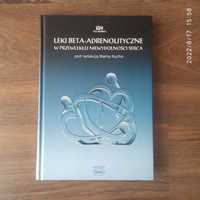 Leki Beta-adrenolityczne w przewlekłej niewydolności serca - M. Kuch