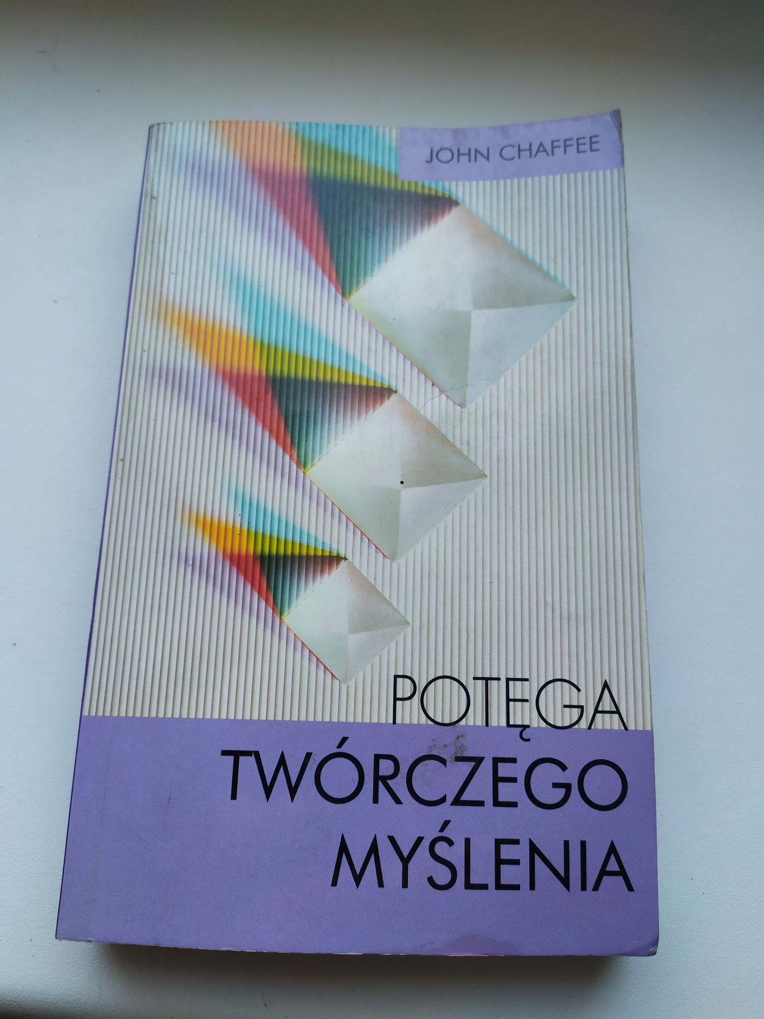 Potęga twórczego myślenia  John Chaffee samorozwój poradnik