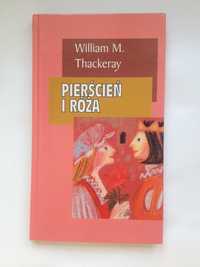 Książka William Makepeace Thackeray Pierścień i róża