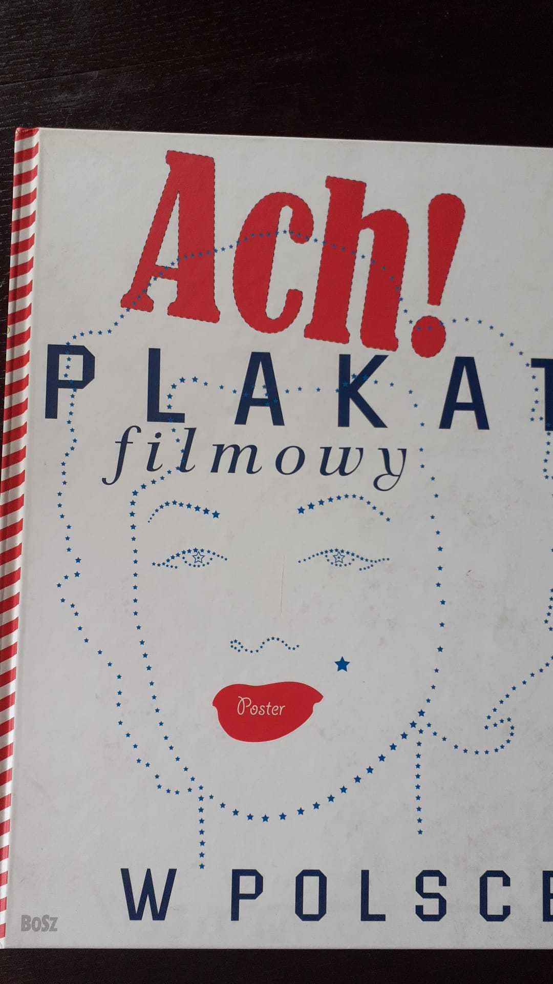 Dorota Folga-Januszewska Ach! Plakat filmowy w Polsce