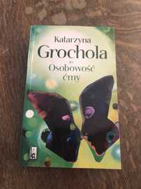 Osobowość ćmy, Katarzyna Grochola