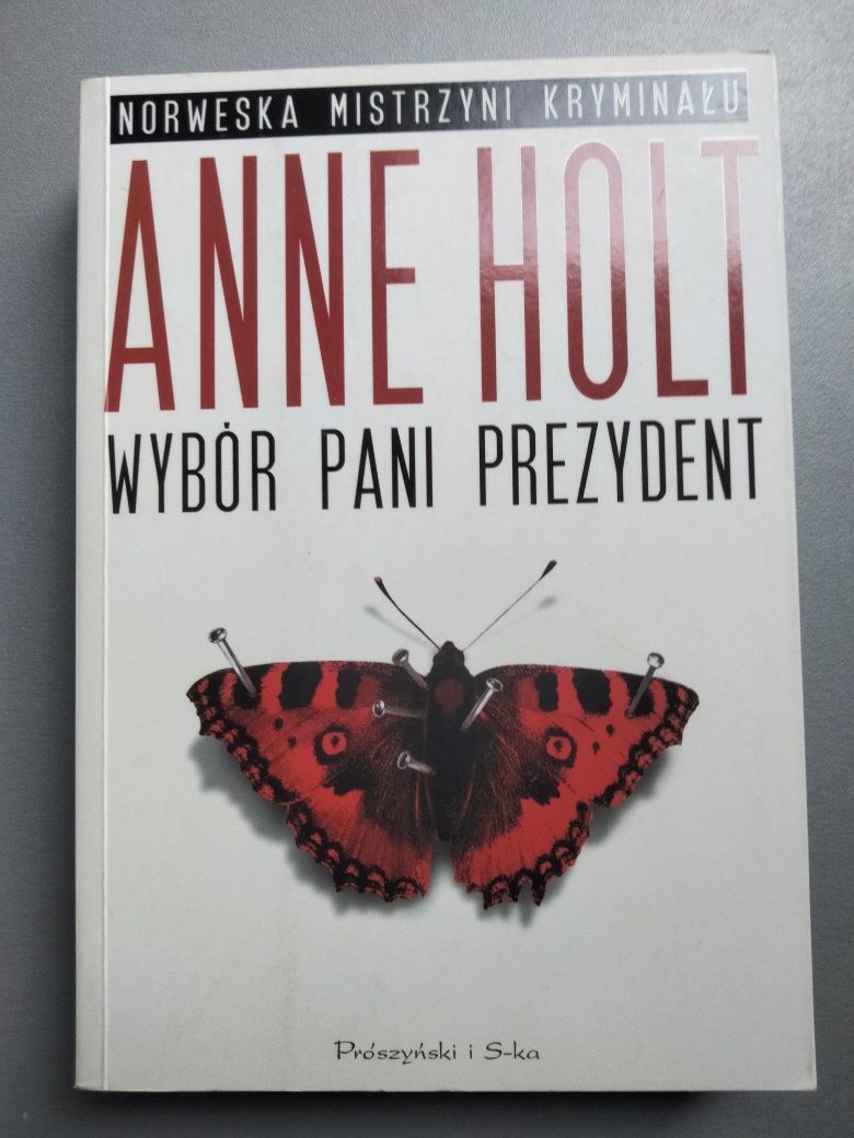 Anne Holt Wybór Pani Prezydent