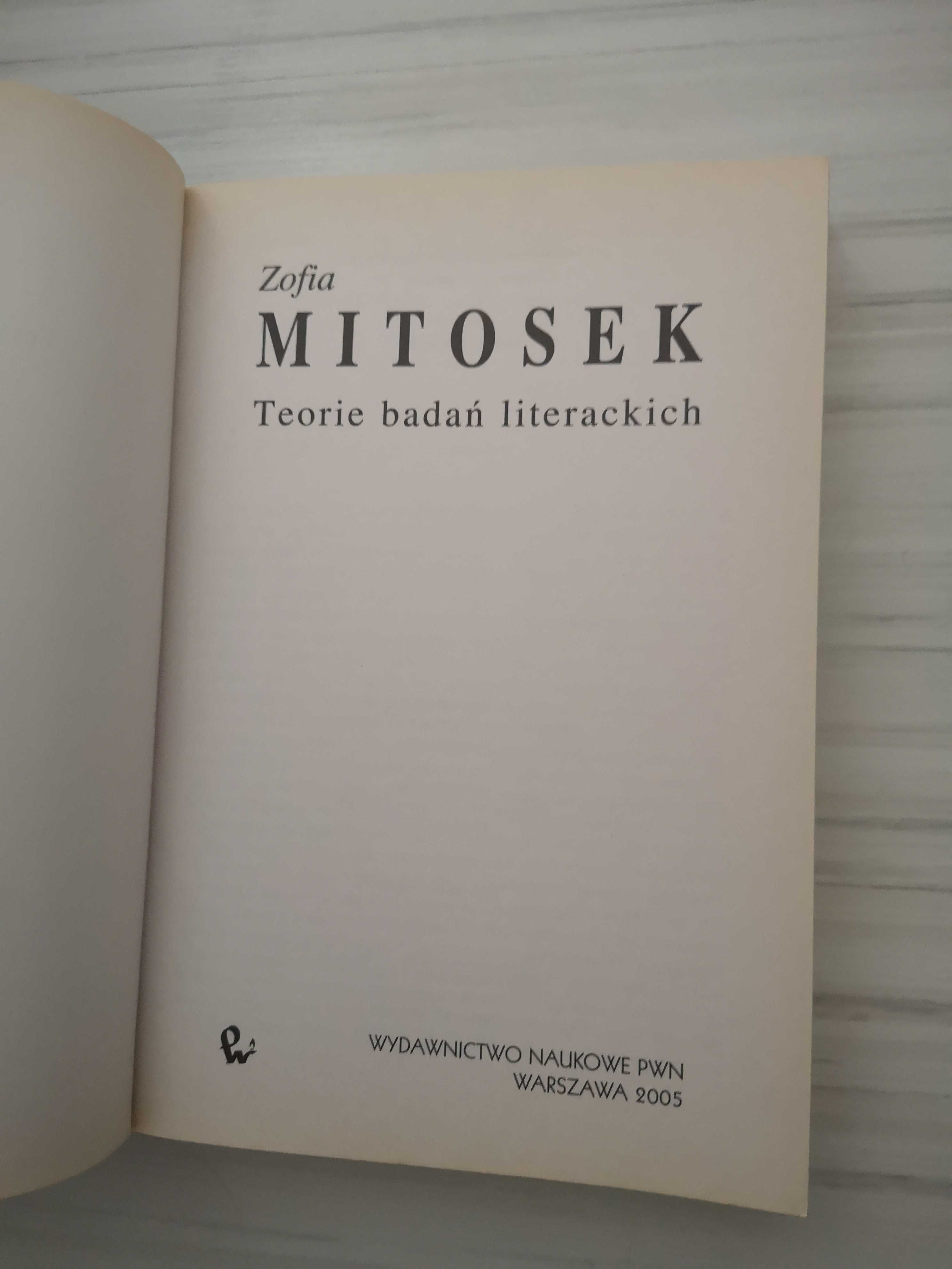 Książka Teorie badań literackich Zofia Mitosek