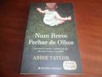 "Num Breve Fechar de Olhos" de Abbie Taylor