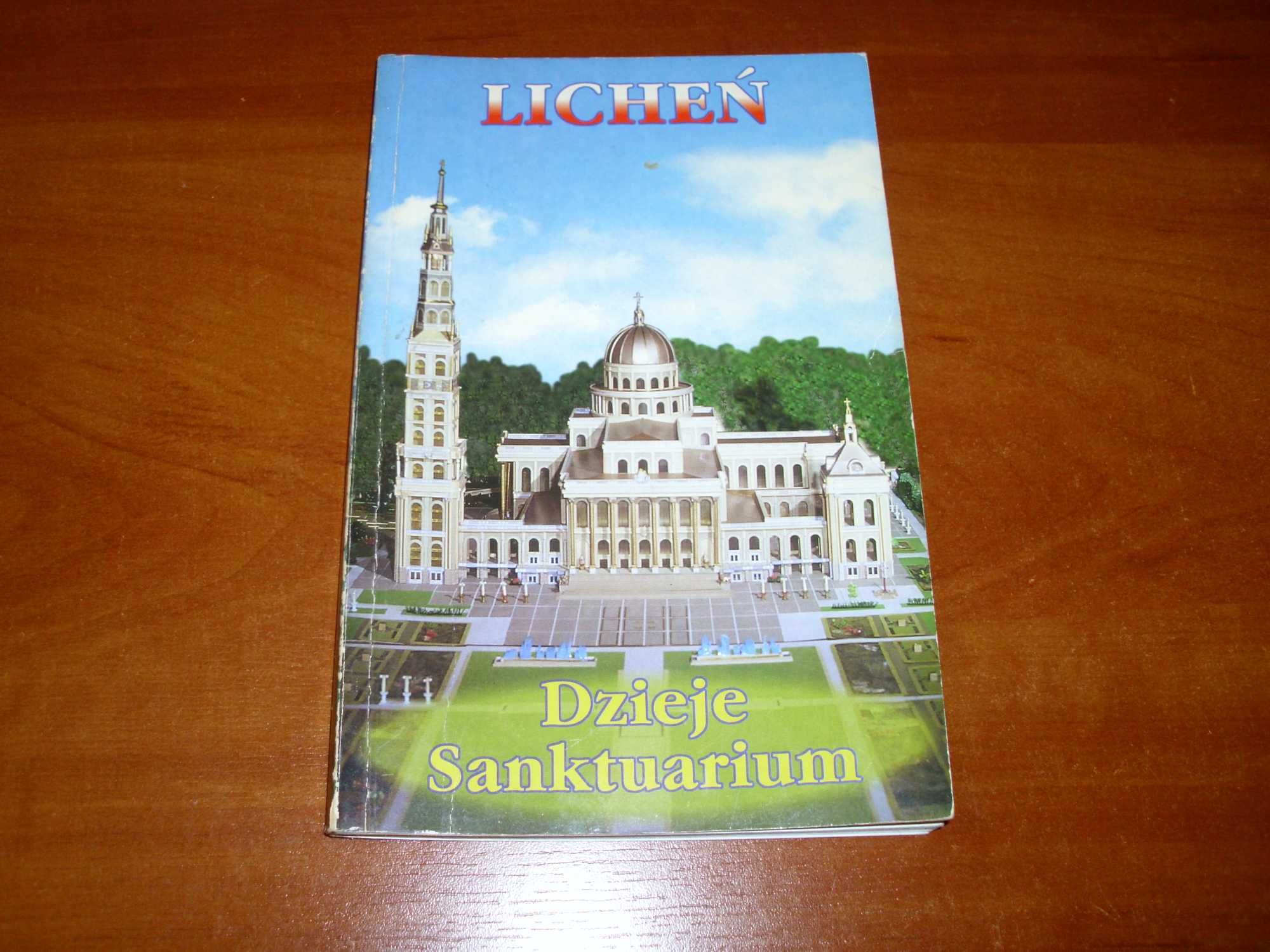 Licheń - Dzieje Sanktuarium