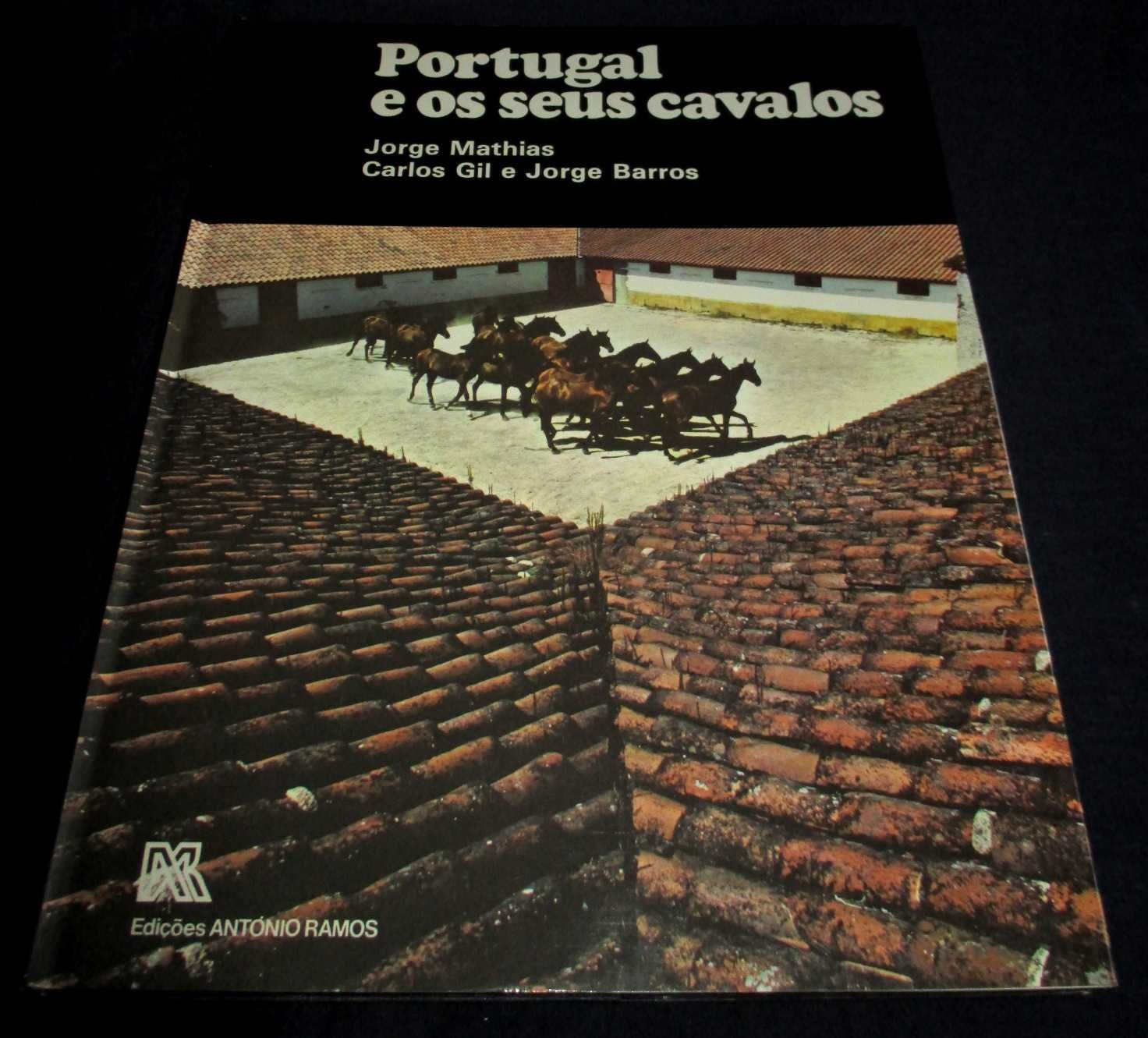 Livro Portugal e os seus Cavalos Jorge Mathias