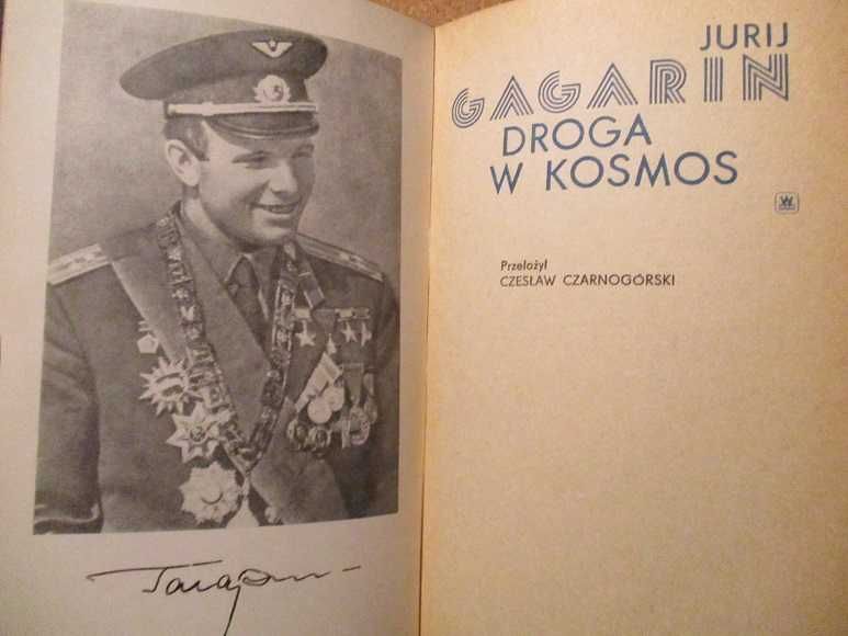 Droga w kosmos - J.Gagarin / kosmos / kosmonautyka