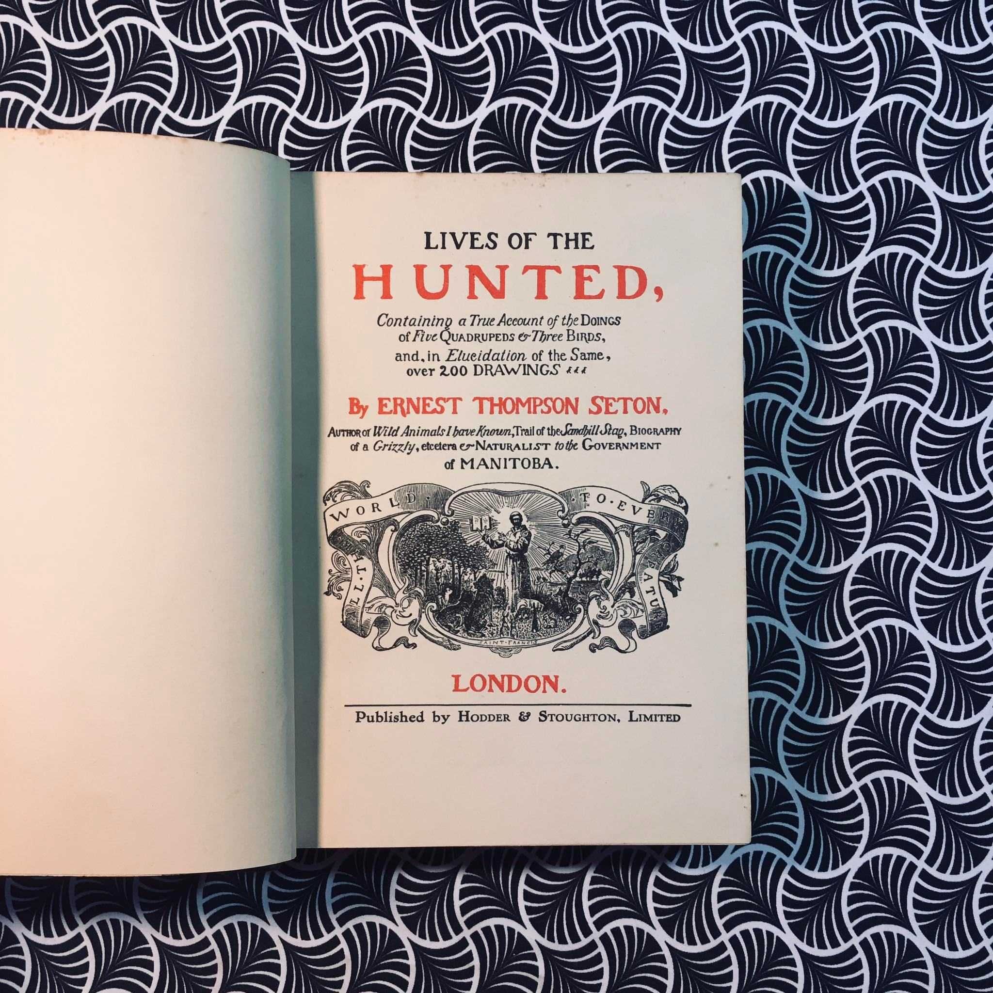 Lives of the Hunted (1st edition) - Ernest Thompson Seton