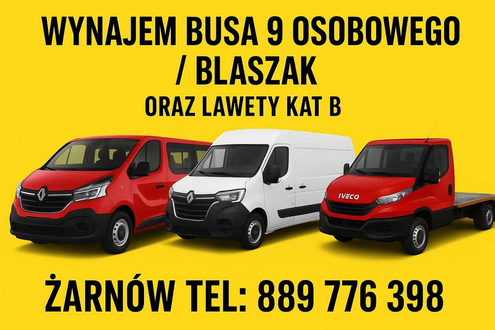 Wynajem Busa 9-Osobowego Laweta Blaszak | Transport | Atrakcyjne Ceny