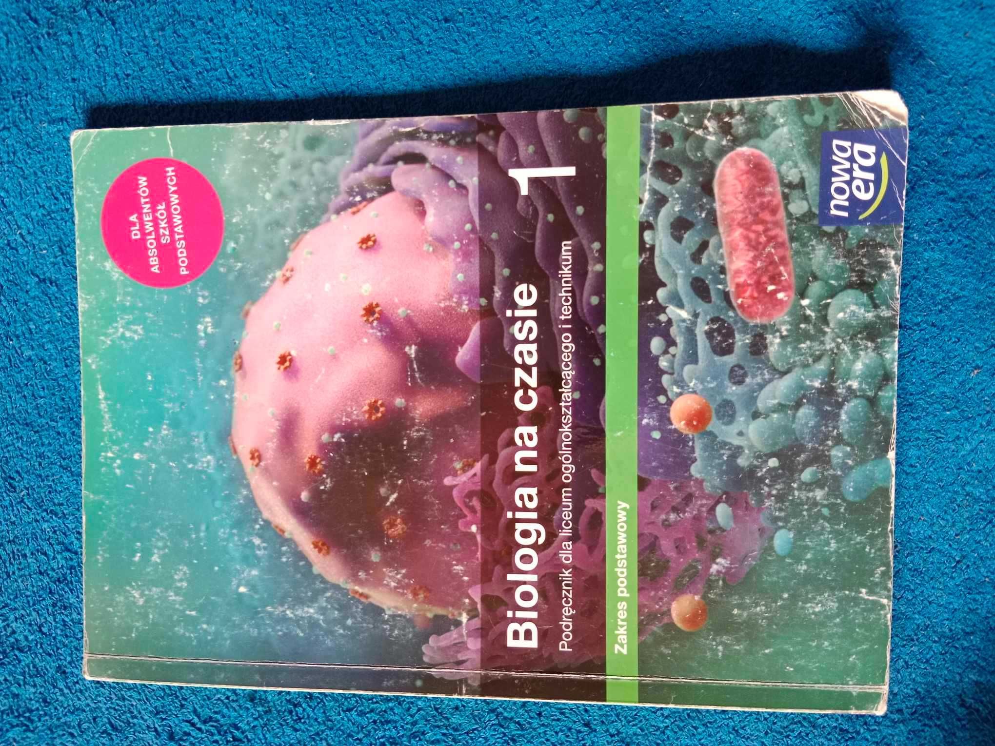 Biologia na czasie podręcznik liceum i technikum klasa 1 podstawa
